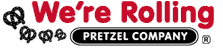 We're Rolling Pretzel Company